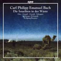 Bach, C.P.E.: Die Israeliten in der Wueste, Oratorio